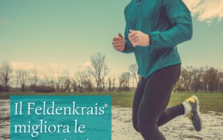 Perchè il metodo Feldenkrais migliora le prestazioni sportive